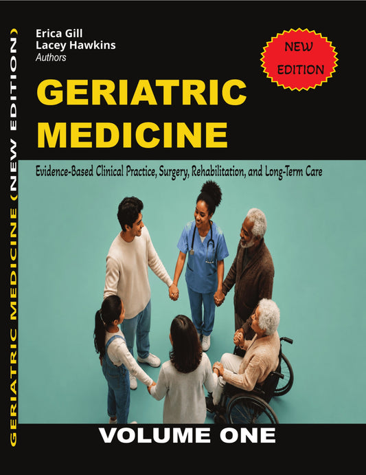 Geriatric Medicine: Evidence-Based Clinical Practice, Surgery, Rehabilitation, and Long-Term Care